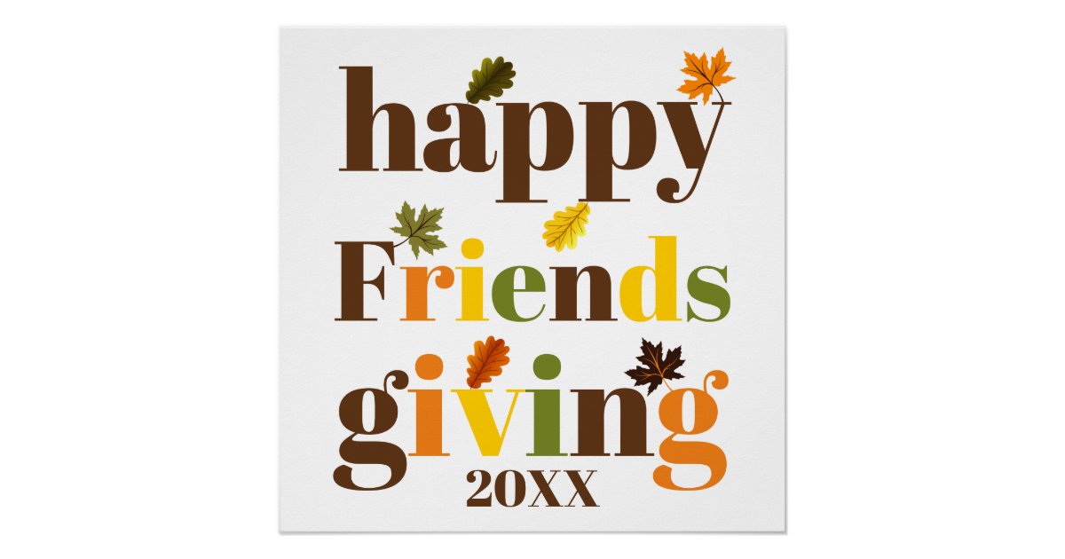 Colorful typography Happy Friendsgiving fall Poster | Zazzle