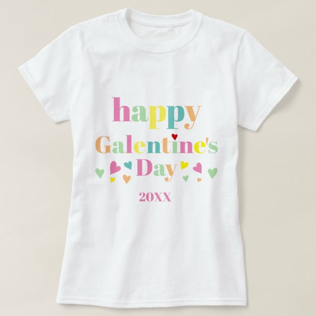 Colorful typography Happy Galentines Day T-Shirt (Design Front)