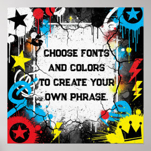 Colorful Urban Graffiti Custom Quote Poster