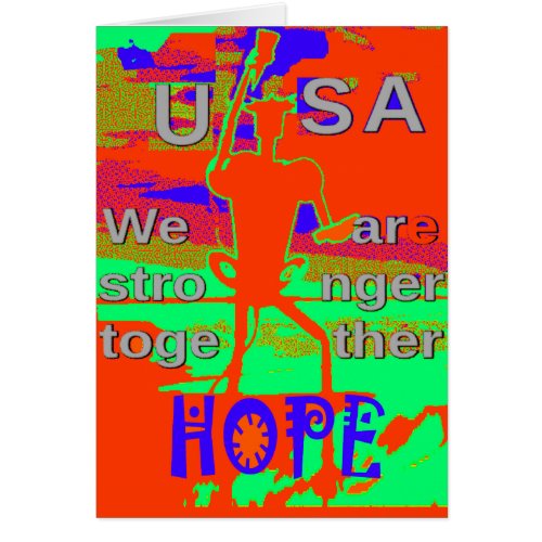 Colorful USA Hillary Hope We Are Stronger Together