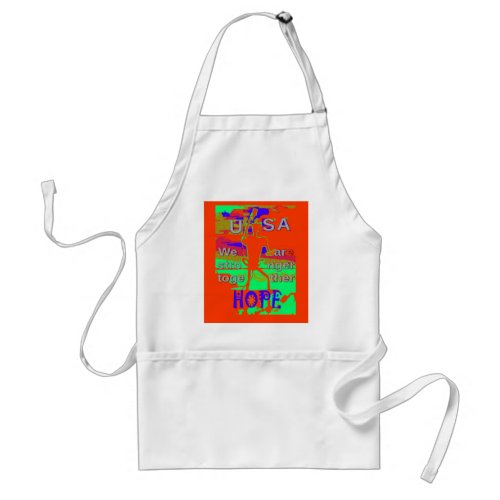 Colorful USA Hillary Hope We Are Stronger Together Adult Apron