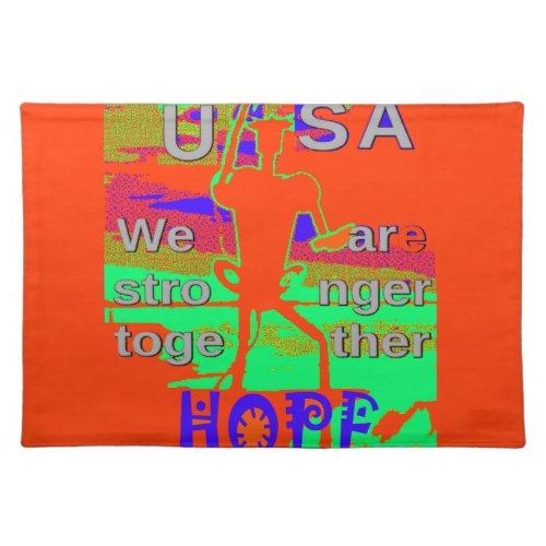 Colorful USA Hillary Hope We Are Stronger Together Cloth Placemat
