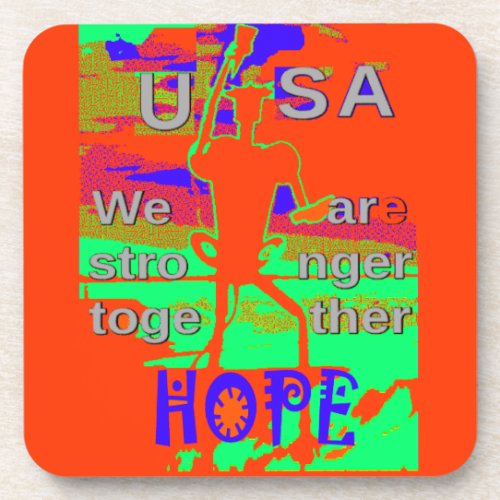 Colorful USA Hillary Hope We Are Stronger Together Coaster