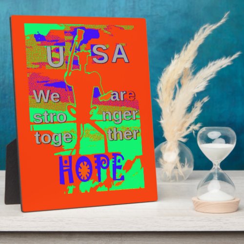 Colorful USA Hillary Hope We Are Stronger Together Plaque