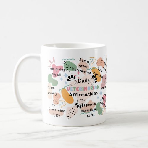 Colorful Veterinarian Positive Daily Affirmations  Coffee Mug