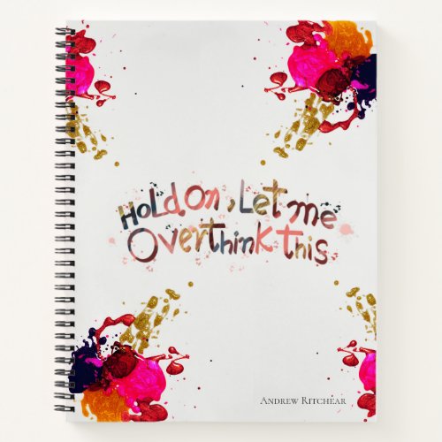 Colorful watercolor special for Overthinker  Notebook