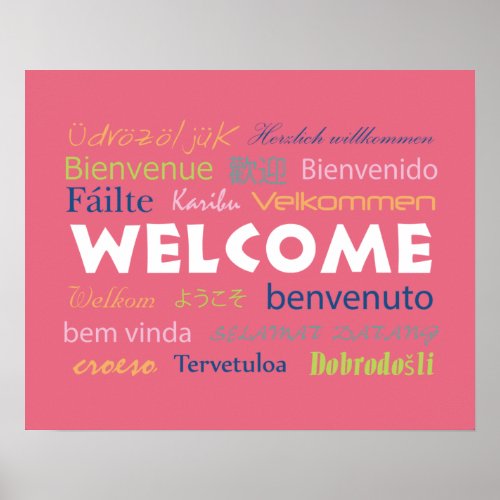 Colorful Welcome Many Languages Modern Pink Poster