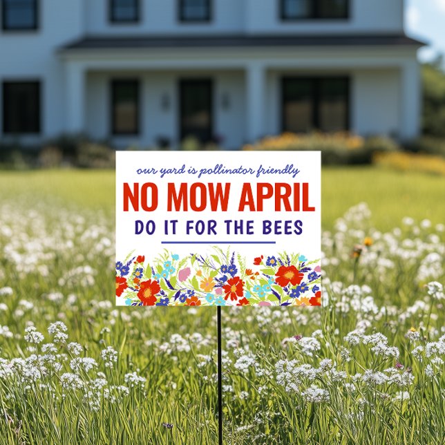 Colorful Wildflower No Mow April Sign (pretty illustrated No Mow April garden yard sign supporting a pollinator friendly landscape)