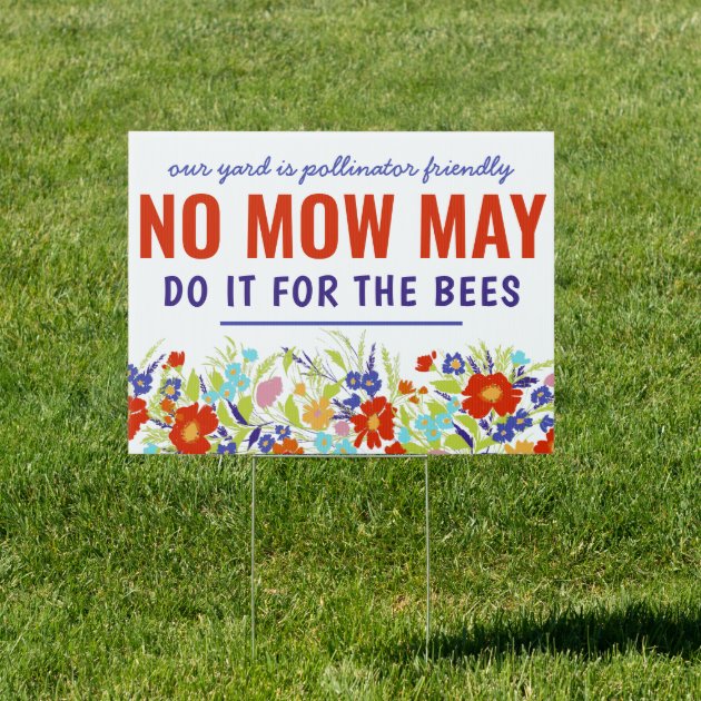 Colorful Wildflower No Mow May Sign | Zazzle