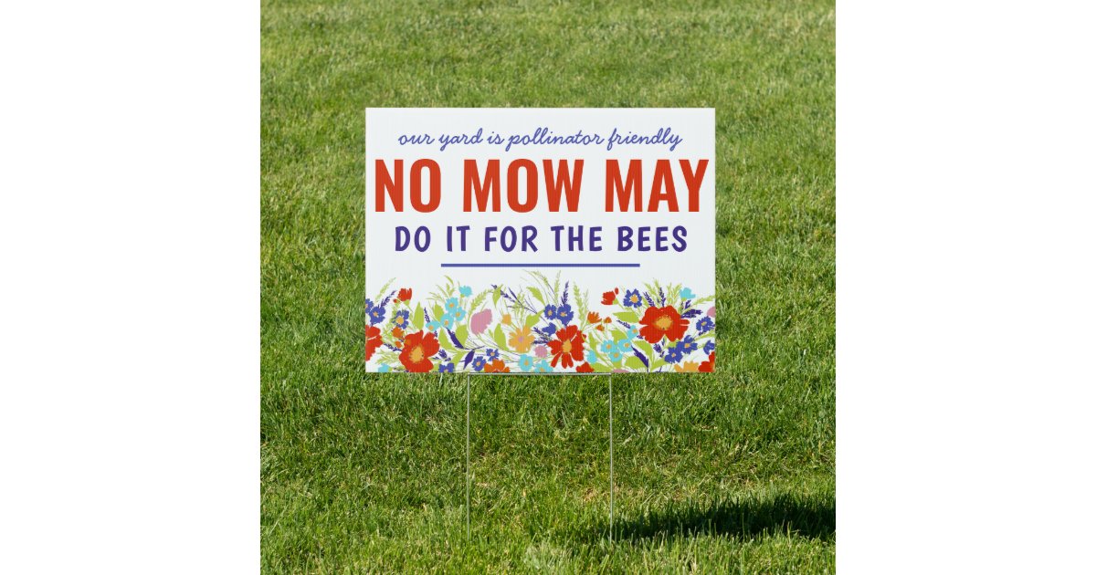 Colorful Wildflower No Mow May Sign Zazzle
