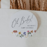 Colorful Wildflower Oh Baby Button<br><div class="desc">This colorful wildflower oh baby button is perfect for your simple, whimsical, boho rainbow summer baby shower. The bright, enchanted pink, yellow, orange, and gold color florals give this product the feel of a minimalist, elegant, vintage hippie spring garden. The modern design is artsy and delicate, portraying a classic earthy...</div>