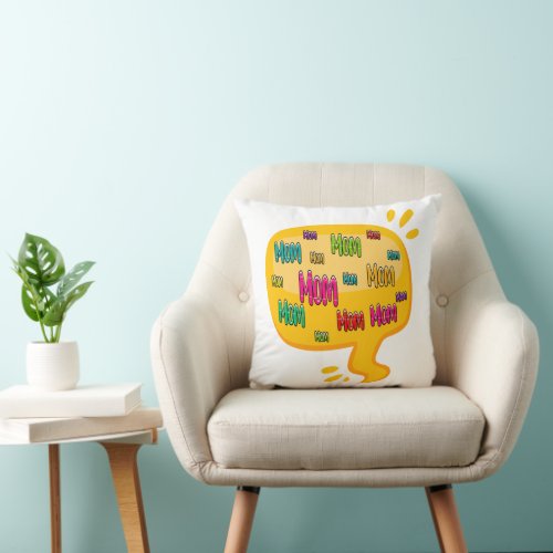 Colorful Word Mom with Thought Bubble Throw Pillow