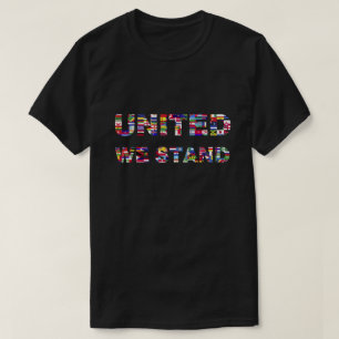 Colorful World Flags United We Stand T-Shirt
