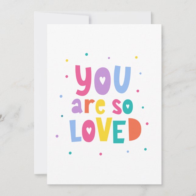 Colorful You Are So Loved Card (Front)
