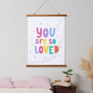 Colorful You Are So Loved Hanging Tapestry