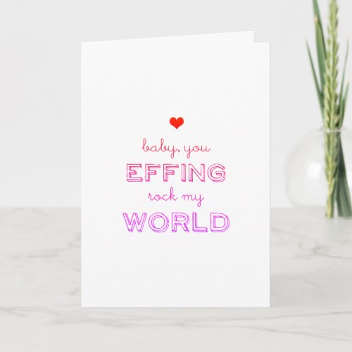 Colorful You Effing Rock My World Valentineâs Day Holiday Card