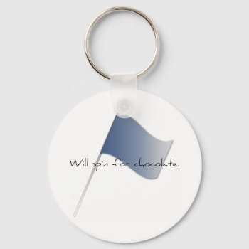 Colorguard "will Spin For Chocolate." Keychain by ColorguardCollection at Zazzle