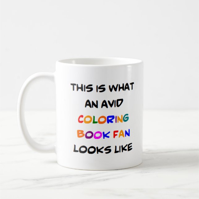coloring book fan, avid coffee mug (Left)