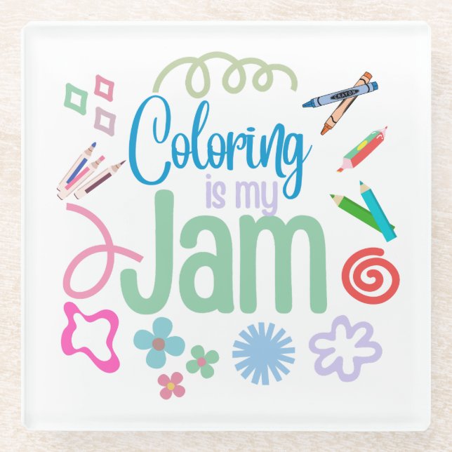 Coloring is my Jam Coaster (Front)