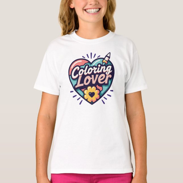 Coloring Lover – Funny Creative Art T-Shirt (Front)