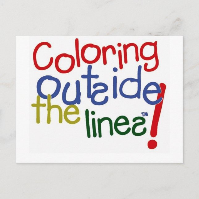 Coloring Outside the Lines Postcard (Front)