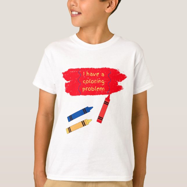 Coloring problem T-Shirt (Front)