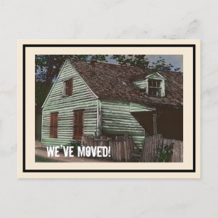 Colorized Artsy Old Ramshackle House We've Moved Announcement Postcard