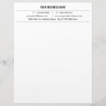 Colors Design Your Business Name Office Letterhead<br><div class="desc">Your Color and Font - Custom Simple Black and White Business Office Letterhead - Add Your Business Name - Company / Address - Contact Information - Resize and move or remove and add elements / image with customization tool. 
Good Luck - Be Happy :)</div>