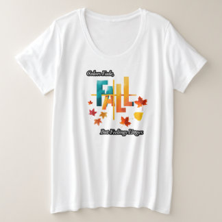 'Colors Fade, But Feelings Linger' Fall and echoes Plus Size T-Shirt