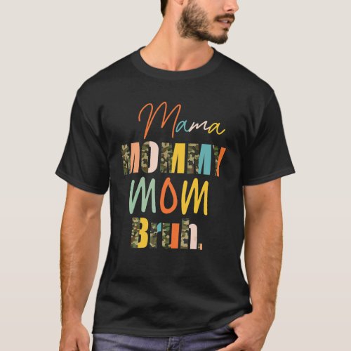 Colors Leopard Mama Mommy Mom Bruh Mothers Day T_Shirt