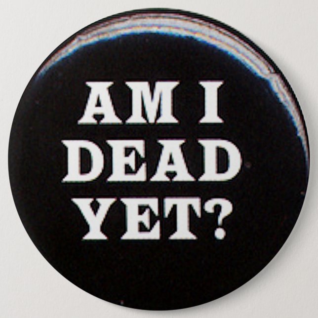 COLOSSAL Humorous, 6 inch Backpack Pins buttons (Front)