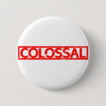 Colossal Stamp Button