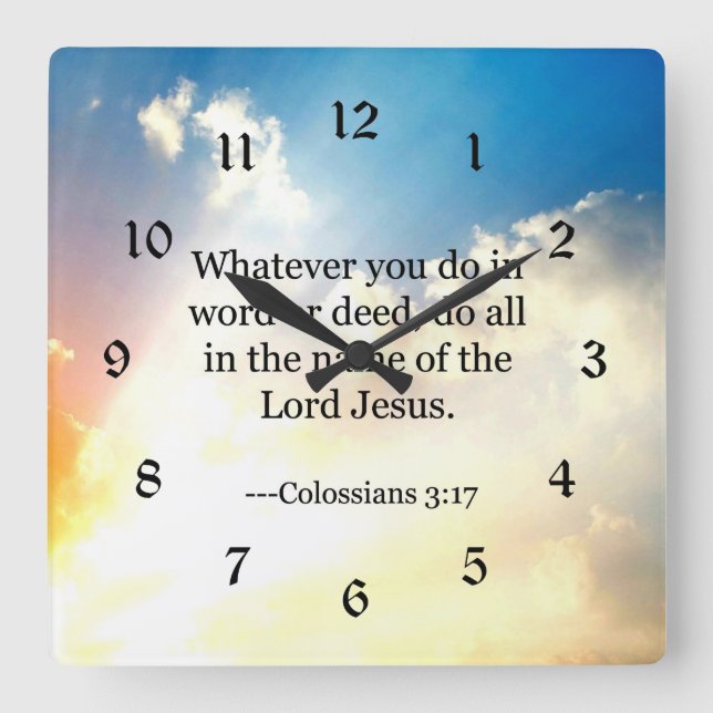 Colossian 3:17, Christian Bible Scripture, Square Wall Clock (Front)
