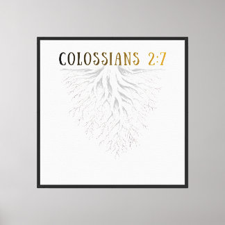 Colossians 2:7 24x24 canvas print