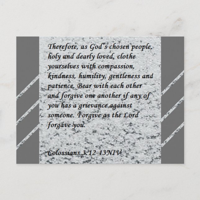 Colossians 3:12-13 Scripture Post Card (Front)