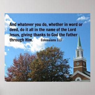 Colossians 3:17 And whatever you do, whether... Poster