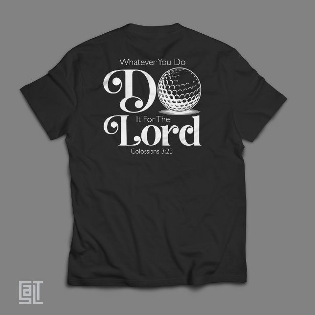 Colossians 3:23 Golf - Christian Golfer Bible T-Shirt (Creator Uploaded)