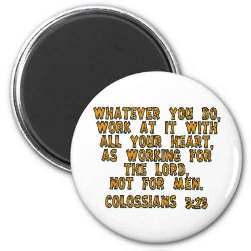 Colossians 323 magnet