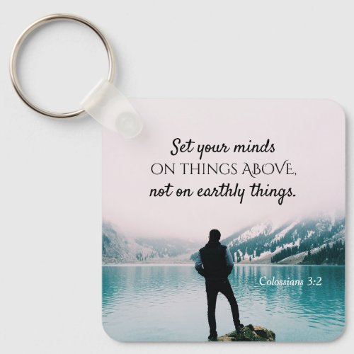 Colossians 32 Set your minds on things above Keychain