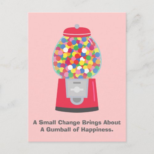 Colouful Gumball Machine Pun Quote on Change Postcard