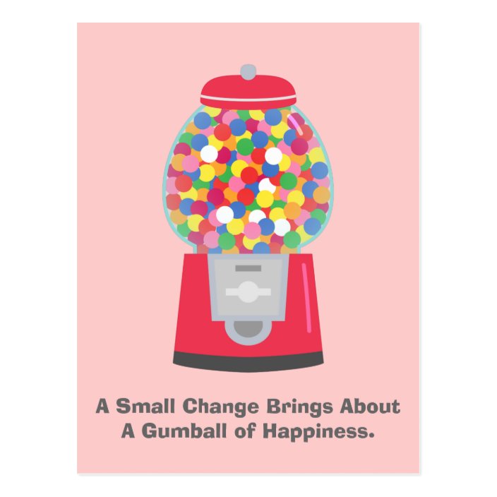 Colouful Gumball Machine Pun Quote on Change Postcard