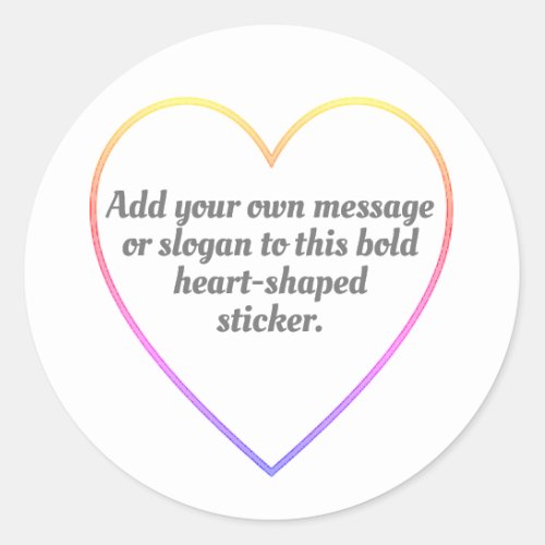 Colour Outlined Hearts with Your Message Classic Round Sticker