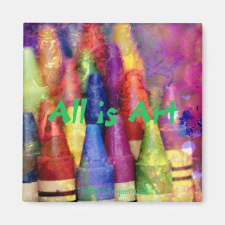 Colourful All is Art Crayon themed Fridge Magnet