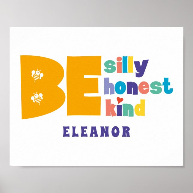 Colourful Be Silly Honest Kind Inspirational Poster (Front)