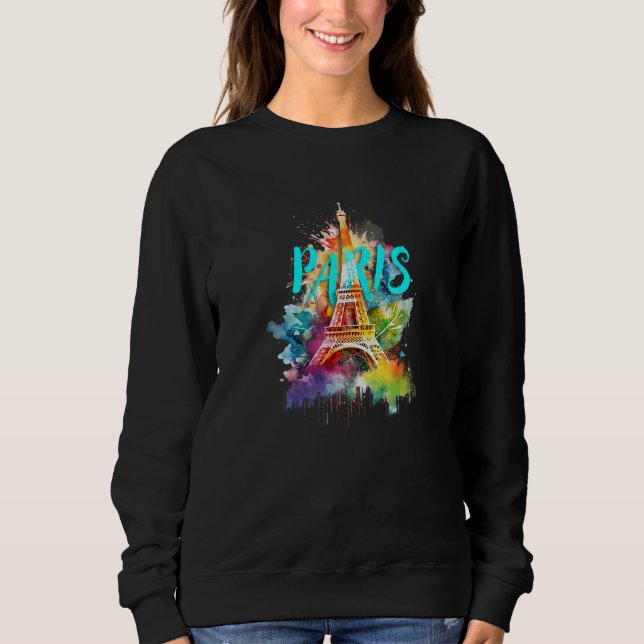 Colourful Eiffel Tower of Paris  France Sweatshirt (Front)