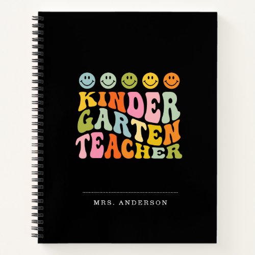 Colourful Fun Kindergarten Teacher Custom Name Notebook