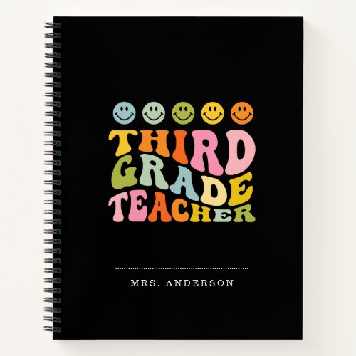 Colourful Fun Third Grade Teacher Custom Name Notebook