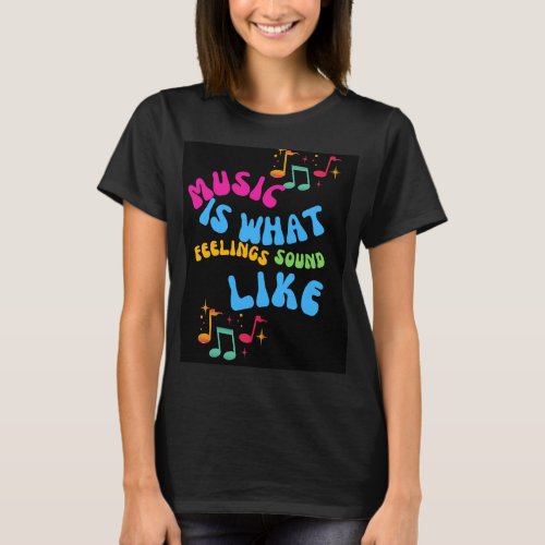 COLOURFUL MUSICAL QUOTE COMFORTABLE DARK T_SHIRT