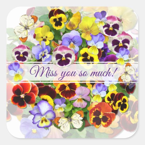 Colourful Pansy Arrangement Miss You Square Sticker