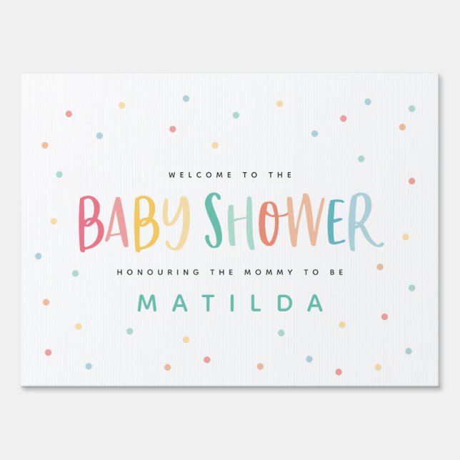 Colourful rainbow stripe and dot baby shower  sign (Front)